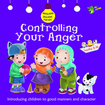 Paperback Controlling Your Anger: Good Manners and Character Book