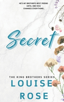 Secret (The King Brothers Series) - Book #1 of the King Brothers