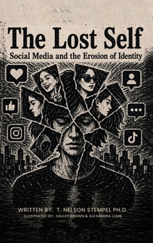 The Lost Self: Social Media and the Erosion of Identity