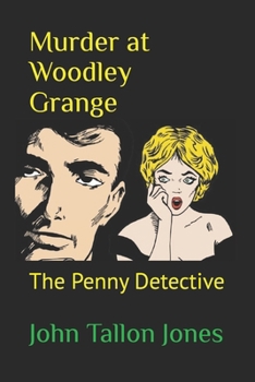 Paperback Murder at Woodley Grange: The Penny Detective Book