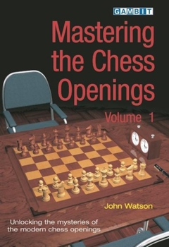 Paperback Mastering the Chess Openings Volume 1 Book
