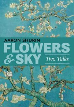 Paperback Flowers & Sky: Two Talks Book