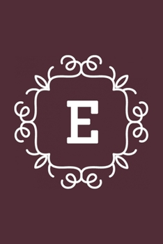 E: monogram initial Letter E - Personalized Initial Monogram Letter E  College Ruled Notebook - 6 x 9 inch Pocket Size: Cute Alphabet Vintage ...