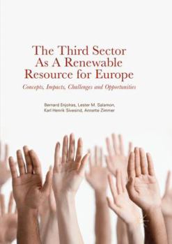 Paperback The Third Sector as a Renewable Resource for Europe: Concepts, Impacts, Challenges and Opportunities Book