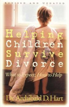 Paperback Helping Children Survive Divorce: What to Expect; How to Help Book
