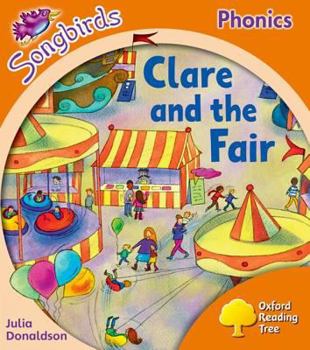 Clare and the Fair (Ort Songbirds Phonics Stage 6)