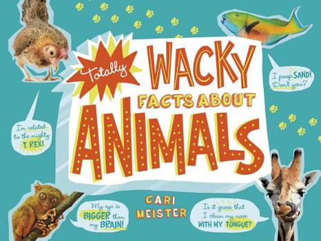 Paperback Totally Wacky Facts about Animals Book