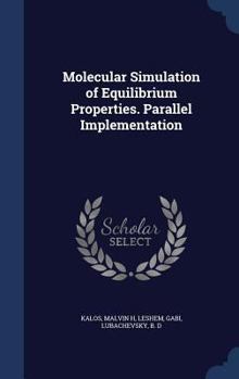 Molecular simulation of equilibrium properties. Parallel implementation