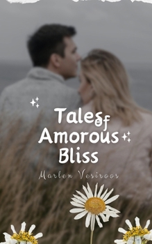 Paperback Tales of Amorous Bliss Book