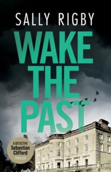 Paperback Wake the Past: A Midlands Crime Thriller Book