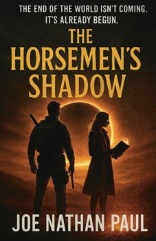 Paperback The Horsemen's Shadow (A Silent Systems Thriller) Book