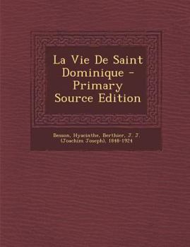 Paperback La Vie de Saint Dominique [French] Book