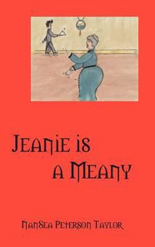 Hardcover Jeanie Is a Meany Book