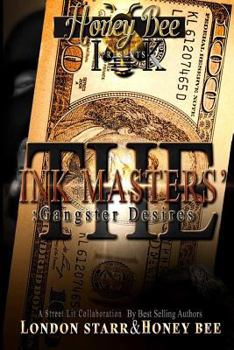 Paperback The Ink Masters' Gangster Desires Book