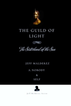 The Guild of Light: The Sisterhood of the Sun