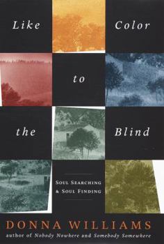 Hardcover Like Color to the Blind:: Soul Searching and Soul Finding Book