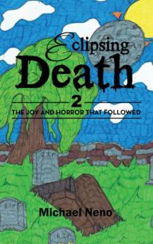 Paperback Eclipsing Death 2: The Joy and Horror That Followed Book