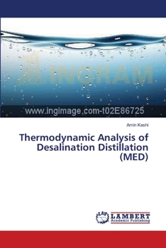 Paperback Thermodynamic Analysis of Desalination Distillation (MED) Book