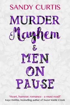 Paperback Murder, Mayhem & Men On Pause Book