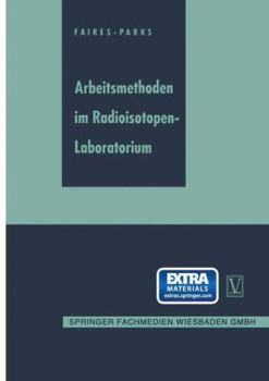 Paperback Arbeitsmethoden Im Radioisotopen-Laboratorium [German] Book