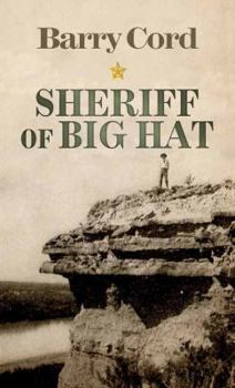 Library Binding Sheriff of Big Hat [Large Print] Book