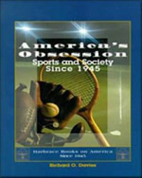 Paperback America's Obsession: Sports and Society Since 1945 Book