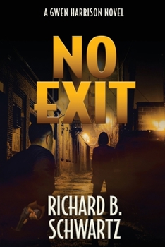 Paperback No Exit: A Gwen Harrison Novel Book