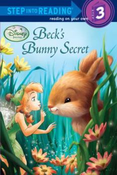 Paperback Beck's Bunny Secret (Disney Fairies) (Step into Reading) Book