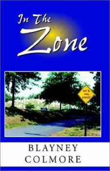 Hardcover In the Zone: Notes on Wondering Coast to Coast Book