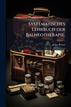 Paperback Systematisches Lehrbuch der Balneotherapie. [German] Book