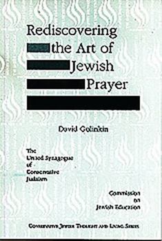 Paperback Rediscovering the Art of Jewish Prayer Book