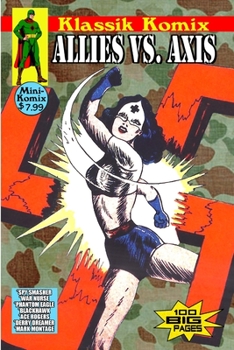 Paperback Klassik Komix: Allies Vs. Axis Book