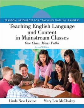 Paperback Teaching English Language and Content in Mainstream Classes: One Class, Many Paths Plus Myeducationlab with Pearson Etext -- Access Card Package Book