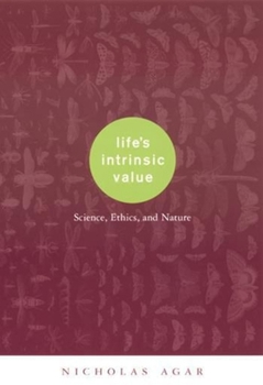 Hardcover Life's Intrinsic Value: Science, Ethics, and Nature Book
