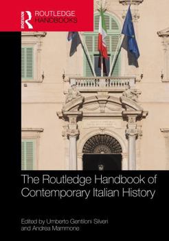 Hardcover The Routledge Handbook of Contemporary Italian History Book