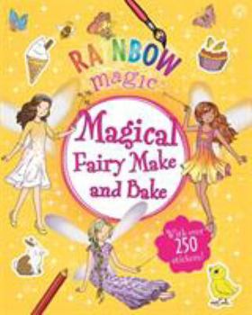 Magical Fairy Make and Bake - Book  of the Rainbow Magic Activity books