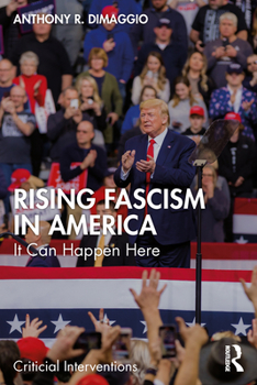 Paperback Rising Fascism in America: It Can Happen Here Book