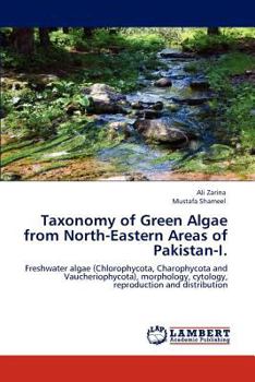 Paperback Taxonomy of Green Algae from North-Eastern Areas of Pakistan-I. Book