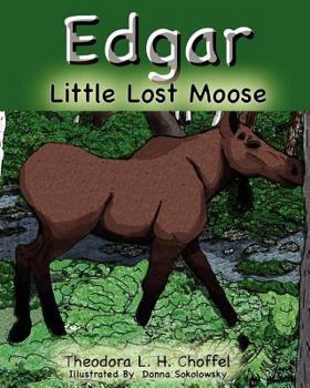 Paperback Edgar: Little Lost Moose Book