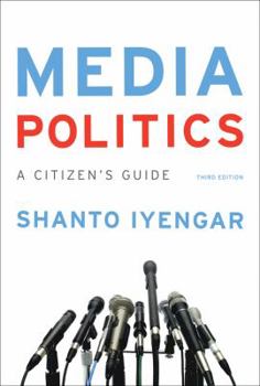 Paperback Media Politics: A Citizen's Guide Book