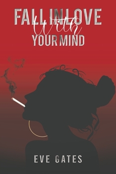 Paperback Fall in Love with Your Mind Book