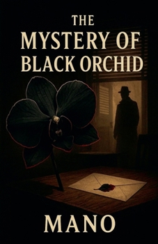 Paperback The Mystery of Black Orchid Book