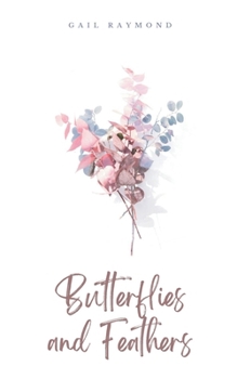 Paperback Butterflies and Feathers Book