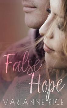 False Hope - Book #2 of the McKay-Tucker Men