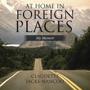 Paperback At Home in Foreign Places: My Memoir Book