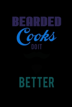 Paperback Bearded Cooks do it Better: 110 Game Sheets - Four in a Row Fun Blank Games - Soft Cover Book for Kids for Traveling & Summer Vacations - Mini Gam Book