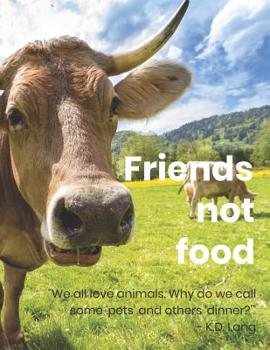 Paperback Friends not food: Composition notebook for vegans. College ruled line paper. Book