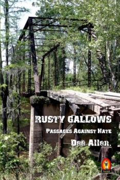 Paperback Rusty Gallows (Passages Against Hate) Book