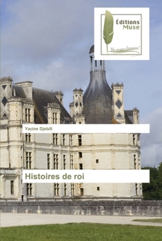 Paperback Histoires de roi [French] Book