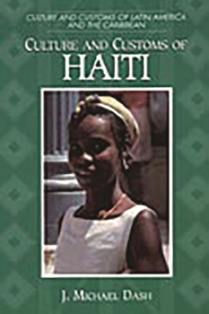 Hardcover Culture and Customs of Haiti Book